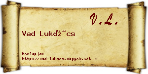 Vad Lukács névjegykártya